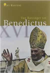 Van Ratzinger Tot Benedictus Xvi