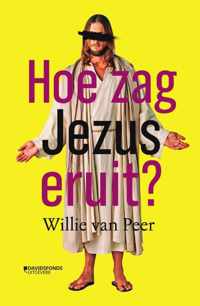 Hoe zag Jezus eruit? - Willie van Peer - Paperback (9789002269028)