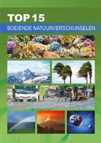 TOP 15 2 -   Boeiende natuurverschijnselen