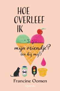 Hoe overleef ik 11 - Hoe overleef ik mijn vriendje? (en hij mij!)