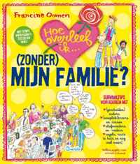 Hoe overleef ik (zonder) mijn familie?