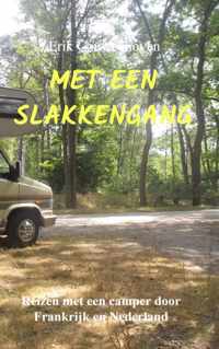 Met een Slakkengang - Erik Couwenhoven - Paperback (9789464484083)