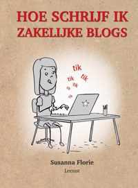 Hoe schrijf je ... 1 -   Hoe schrijf je zakelijke blogs