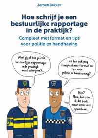 Hoe schrijf je een bestuurlijke rapportage in de praktijk?