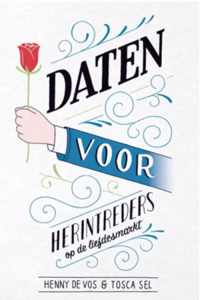 Daten voor herintreders op de liefdesmarkt