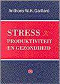 Stress, produktiviteit en gezondheid