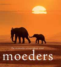 De mooiste uitspraken over moeders