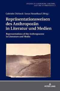 Repraesentationsweisen des Anthropozaen in Literatur und Medien