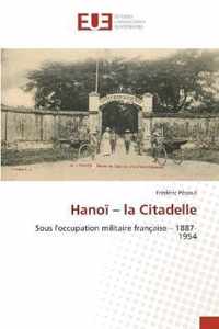 Hanoi - la Citadelle