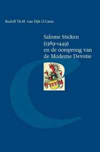 Salome Sticken (1369-1449) en de oorsprong van de Moderne Devotie