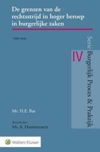 Burgerlijk Proces & Praktijk  -   De grenzen van de rechtsstrijd in hoger beroep in burgerlijke zaken