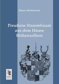 Preussens Stammbaum Aus Dem Hause Hohenzollern
