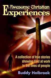 Awesome Christian Experiences