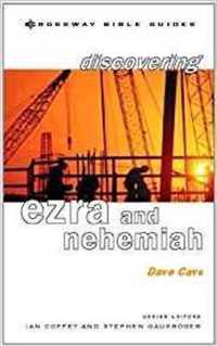 Discovering Ezra and Nehemiah