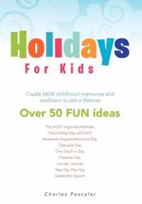 Holidays for Kids