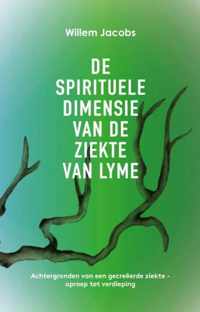 De spirituele dimensie van de ziekte van Lyme