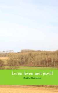 Leren leven met jezelf