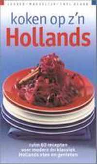 Koken Op Z'N Hollands