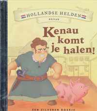 Hollandse Helden - Kenau - Kenau komt je halen! - Zilveren boekje