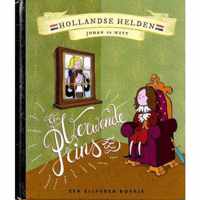 Hollandse Helden - Johan De Witt - Zilveren boekje - Een verwende prins