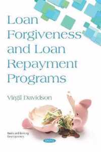 Loan Forgiveness and Loan Repayment Programs