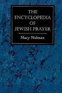 The Encyclopedia of Jewish Prayer