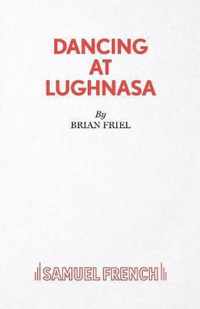 Dancing at Lughnasa