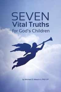 Seven Vital Truths for God's Children