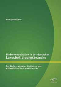 Bildkommunikation in der deutschen Luxusbekleidungsbranche