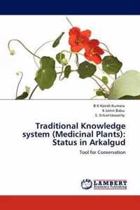 Traditional Knowledge System (Medicinal Plants)