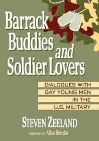 Barrack Buddies and Soldier Lovers