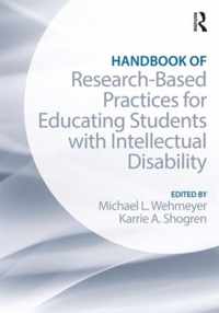 Handbook of Research-Based Practices for Educating Students with Intellectual Disability