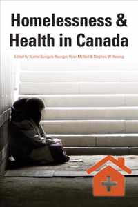 Homelessness & Health In Canada