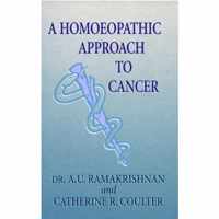 A Homoeopathic Approach to Cancer
