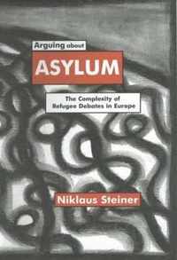Arguing about Asylum