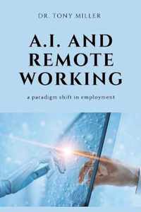 A.I. and Remote Working