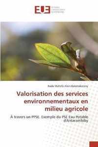 Valorisation des services environnementaux en milieu agricole