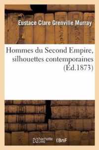 Hommes Du Second Empire, Silhouettes Contemporaines