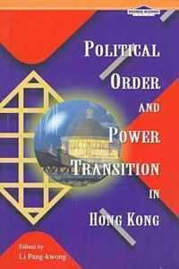 Political Order and Power Transition in Hong Kong