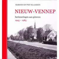 Nieuw-Vennep herinneringen aan gisteren 1945-1985