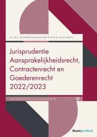 Boom Jurisprudentie en documentatie  -   Jurisprudentie Aansprakelijkheidsrecht, Contractenrecht en Goederenrecht 2022/2023