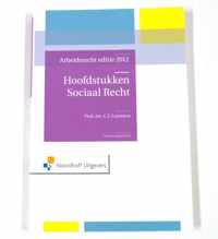Hoofdstukken Sociaal Recht - Arbeidsrecht Editie 2012