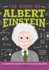 The Story of Albert Einstein: A Biography Book for New Readers