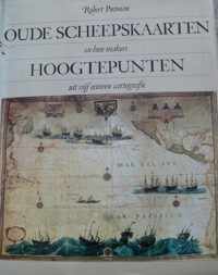 boek : Oude Scheepskaarten en hun makers. Hoogtepunten uit vijf eeuwen cartografie