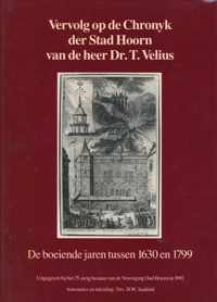 Vervolg op de Chronyk der stad Hoorn van de heer Dr. T. Velius