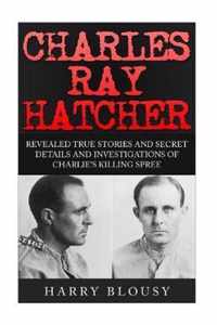 Charles Ray Hatcher