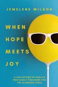 When Hope Meets Joy
