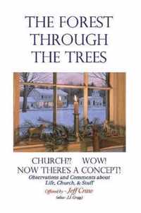 The Forest Through The Trees