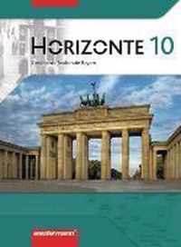 Horizonte - Geschichte 10. Schülerband. Realschule. Bayern