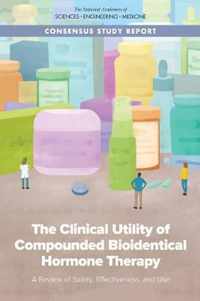 The Clinical Utility of Compounded Bioidentical Hormone Therapy